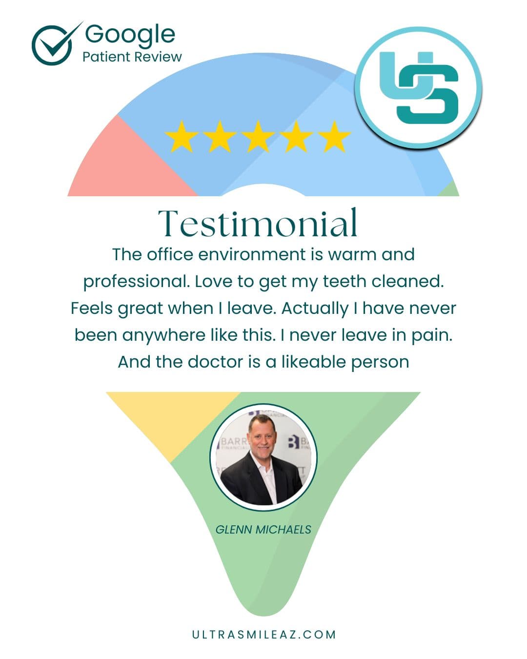 5-star Google review from Glenn Michaels — Ultra Smile Dentistry Mesa