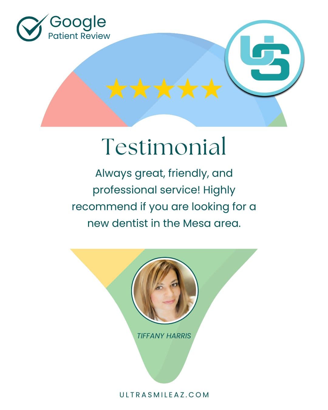5-star Google review from Tiffany Harris — Ultra Smile Dentistry Mesa